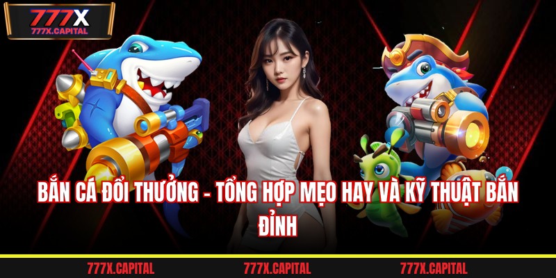 Bắn cá đổi thưởng