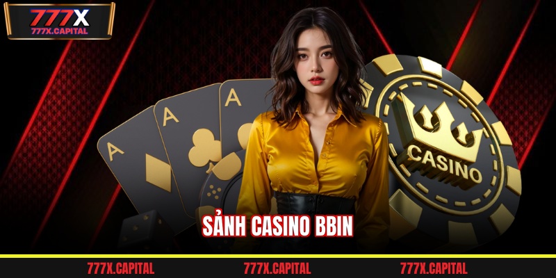 Sảnh casino BBIN