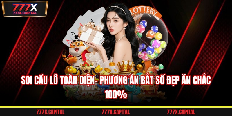 Soi cầu lô toàn diện